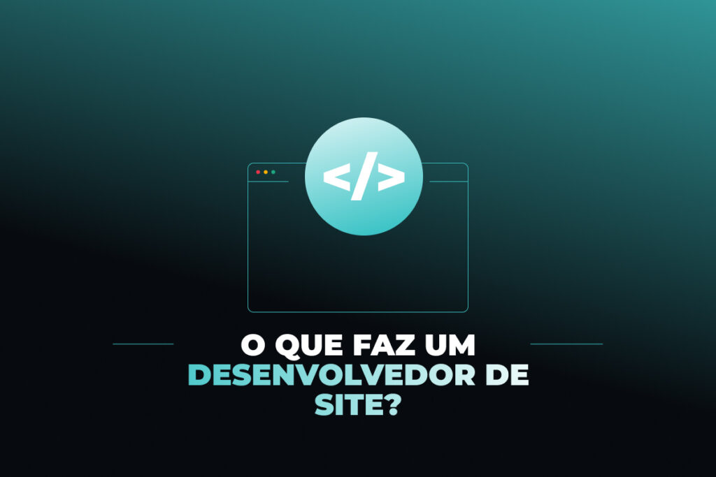 O que faz um desenvolvedor de site?